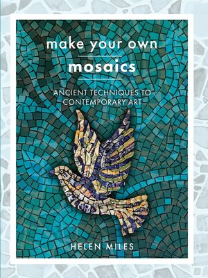 cover image of Make Your Own Mosaic Projects